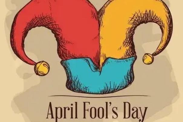 生活愚人节是哪一天，愚人节是纪念谁的节日  2